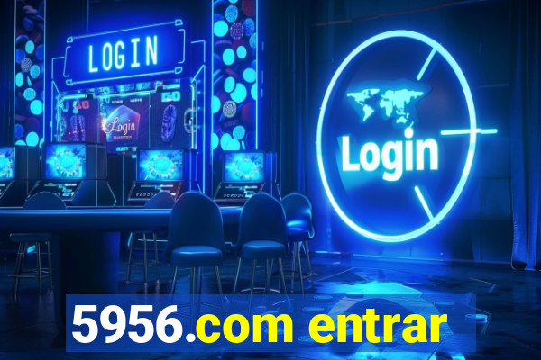 5956.com entrar